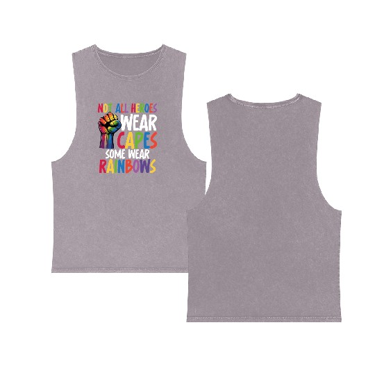 Not All Heroes Wear Capes LGBTQ+ Pride Equality Double Sided Mineral Wash Tank Tops