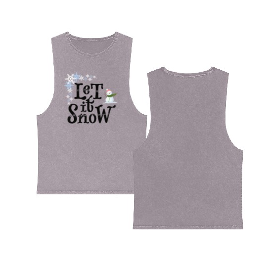 Let It Snow Funny Geek Winter Cool Design Double Sided Mineral Wash Tank Tops