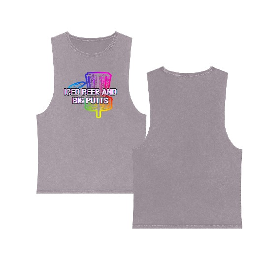 Iced Beer and Big Putts Disc Golf Beer Lover Double Sided Mineral Wash Tank Tops