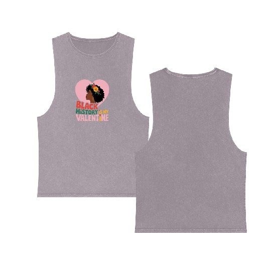 Black History is My Valentine Graphic Double Sided Mineral Wash Tank Tops