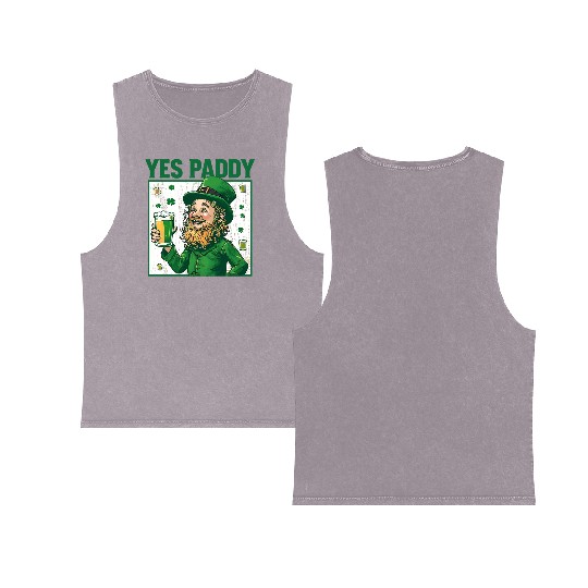 Yes Paddy Funny Irish Beer Lover St. Patricks Double Sided Mineral Wash Tank Tops