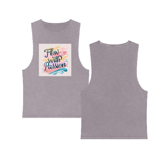 Flow With Passion - Abstract Typography Art Double Sided Mineral Wash Tank Tops