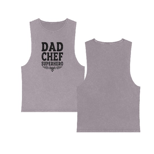 Dad Chef Superhero – Papa Cook Father Double Sided Mineral Wash Tank Tops