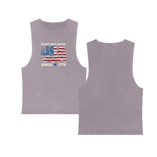 Rejecting Kings Since 1776 Double Sided Mineral Wash Tank Tops