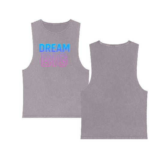Dream Big Neon Retro Typography Double Sided Mineral Wash Tank Tops