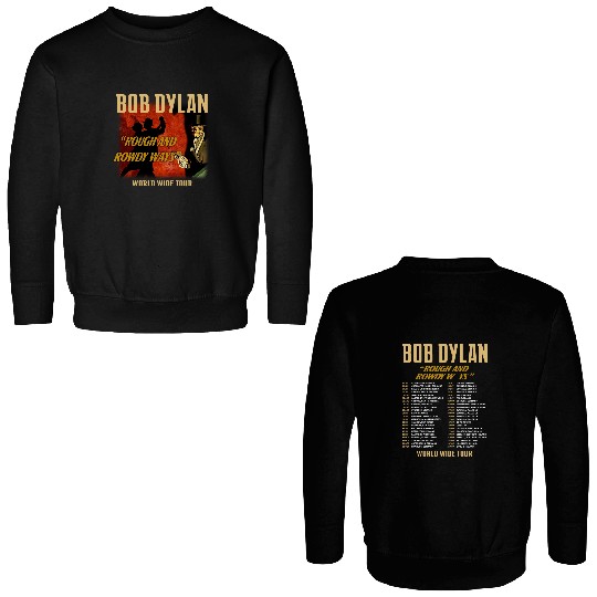 Bob Dylan Rough and Rowdy Ways Tour 2025 Double Sided Double Sided Sweatshirts