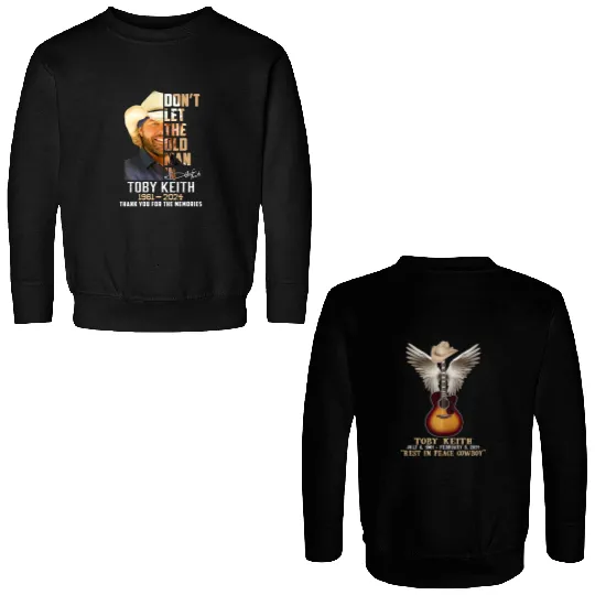 Toby Keith 2 Sided Double Sided Sweatshirts, Toby Keith Memorial Double Sided Sweatshirts, Toby Keith Country Music Legend Tribute Double Sided Sweatshirts, Unisex Comfort Colors Double Sided Sweatshirts