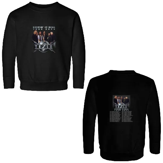 TESLA Band Keepin' It Real U.S. Tour 2024 Double Sided Sweatshirts