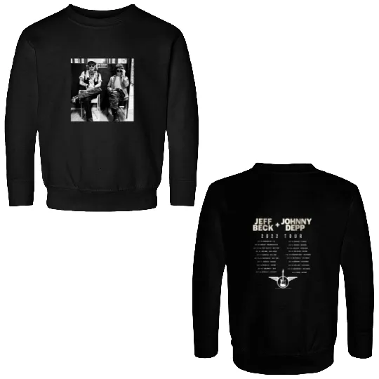 Johnny Depp Jeff Beck 2022 North American Tour Double Sided Sweatshirts