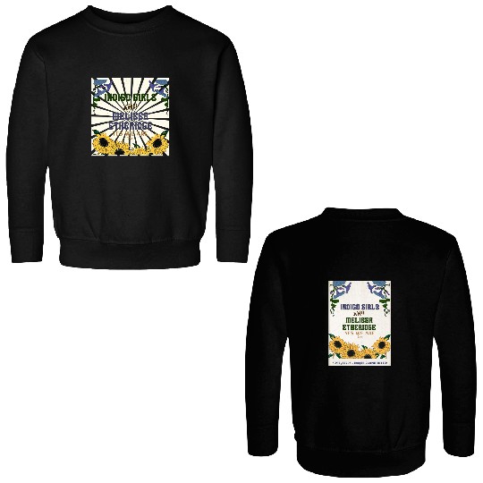 Indigo Girls Melissa Etheridge Yes We Are Tour 2025 Double Sided Double Sided Sweatshirts