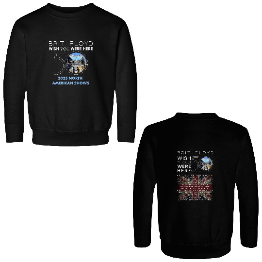 BRIT FLOYD 2025 “Wish You Were Here 50th Anniversary World Tour” Double Sided Sweatshirts
