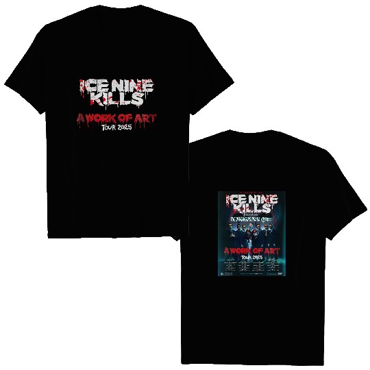Ice Nine - A Work Of Art Tour Dates 2025 Double Sided T-Shirt