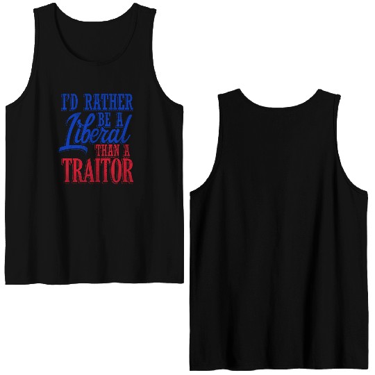 Rather Be A Liberal Double Sided Tank Tops