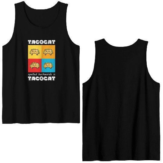 Funny Taco Cat Tacocat Spelled Backwards Palindrom Double Sided Tank Tops