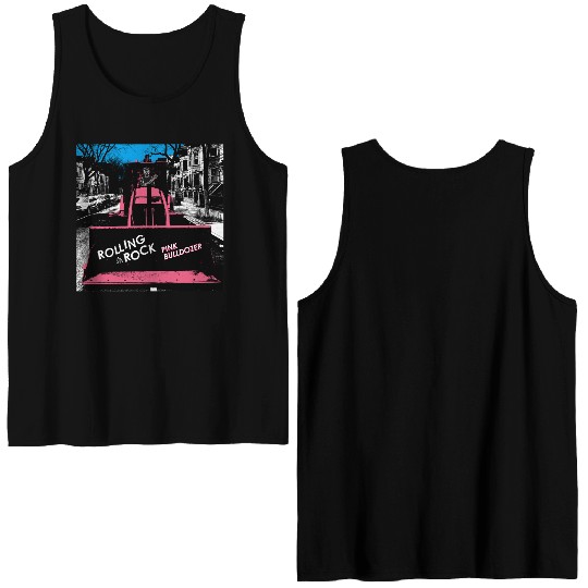 Pink Bulldozer / Rolling Rock Double Sided Tank Tops