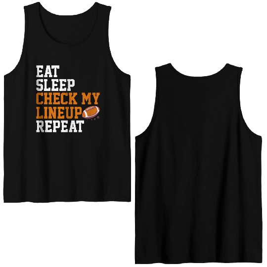 Fantasy Football Eat Sleep Check My Lineup Draft Double Sided Tank Tops