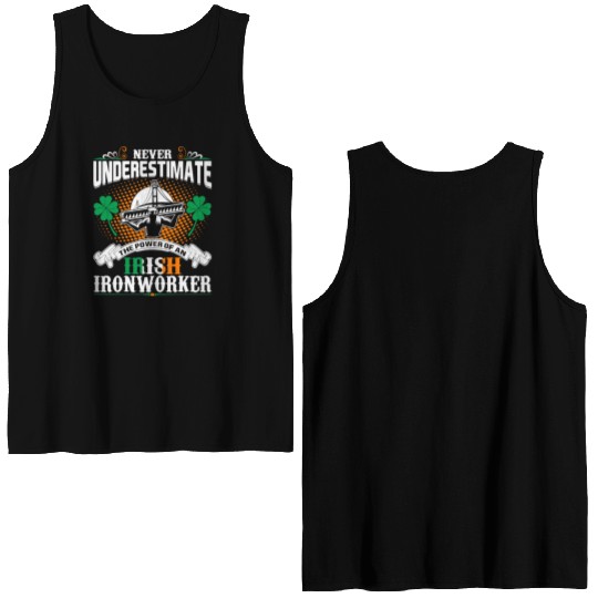 Never Underestimate Power Of An Irish Ironworker Double Sided Tank Tops