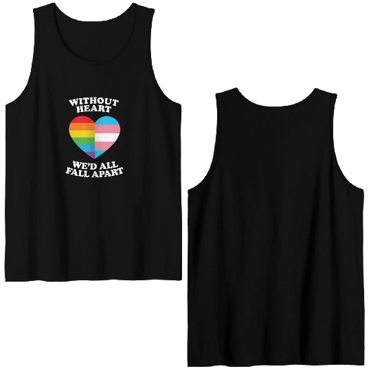 Without Heart Wed All Fall Apart Lgbtq Gifts Double Sided Tank Tops