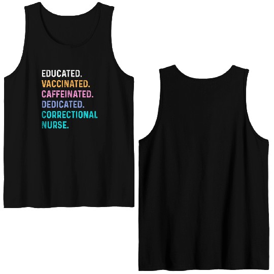 Correctional nurse - educated vaccinated Double Sided Tank Tops