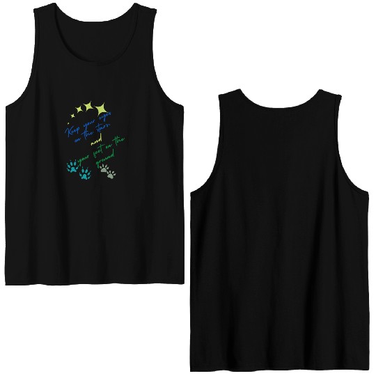 Keep Your Eyes On Stars And Your Feet On Ground Double Sided Tank Tops