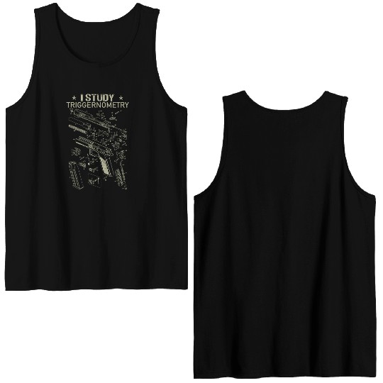 I Study Triggernometry Funny Gun Lover Double Sided Tank Tops