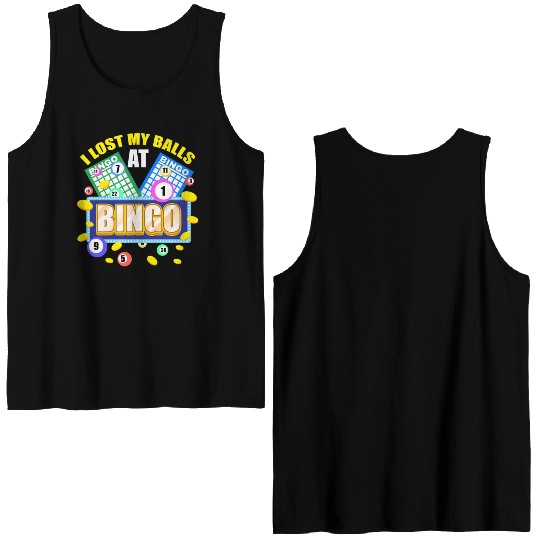 I Lost My Balls At Bingo For Bingo Lover Double Sided Tank Tops