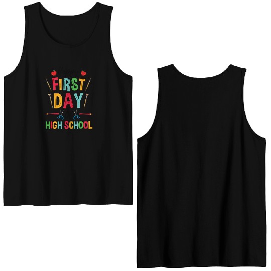Teacher Happy First Day Of High School Double Sided Tank Tops