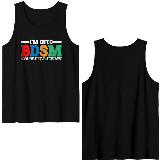 Im Into BDSM Bench Squat Deadlift Military Press16 Double Sided Tank Tops