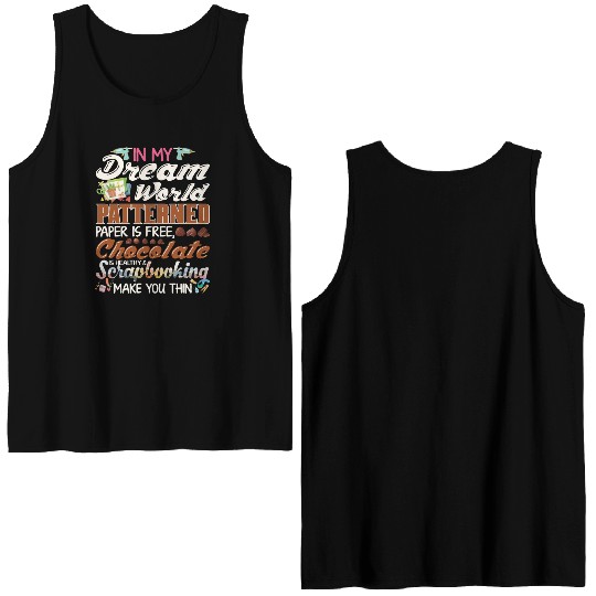 In My Dream World Patterned Paper Free Funny Double Sided Tank Tops