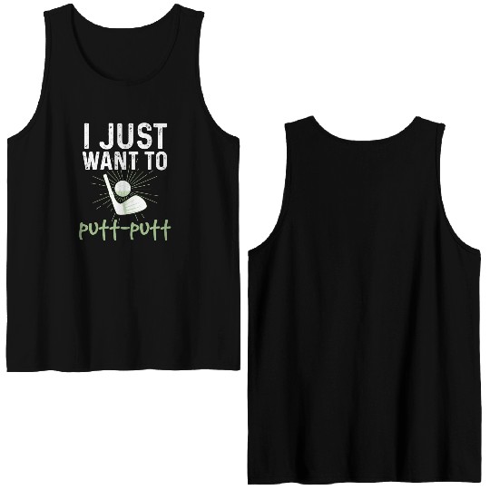 Funny Goofy Mini Golf Quotes Putt Putt Legend Double Sided Tank Tops