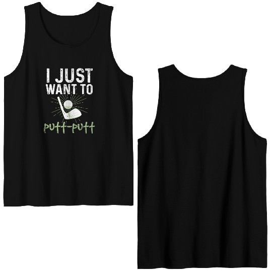 Funny Goofy Mini Golf Quotes Putt Putt Legend Double Sided Tank Tops