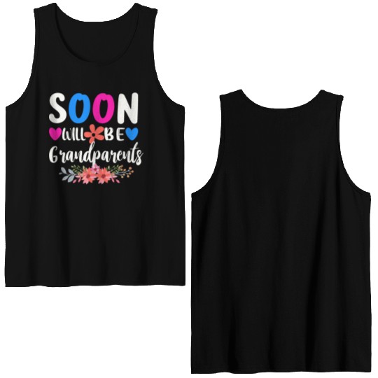 We Will Soon Become Grandparents, Be Grandparents Double Sided Tank Tops