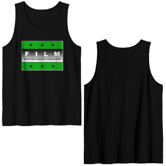 FILM MAKE PHOTOGRAPHY GREAT AGAIN Double Sided Tank Tops