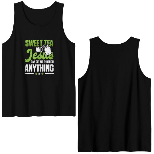 Funny Sweet Tea And Jesus Can Get Me Through Double Sided Tank Tops