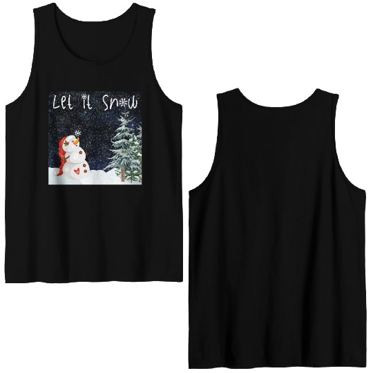 Snowman - Let it snow Double Sided Tank Tops