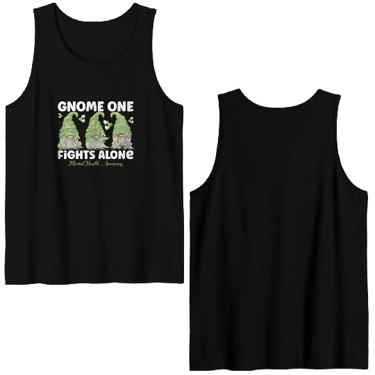Gnome One Fights Alone Mental Health Double Sided Tank Tops