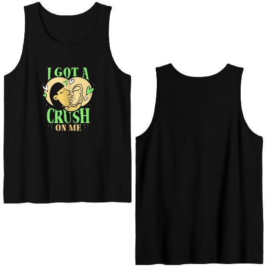 I Got A Crush On Me Positive Myself Self Love Double Sided Tank Tops