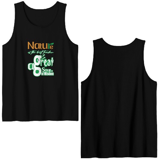 Nature is The Best Teacher Double Sided Tank Tops