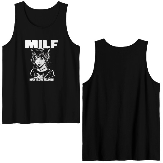 MILF Man I love Felines Funny Cat Cute Anime Girl Double Sided Tank Tops