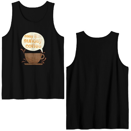 Easy like sunday coffee Double Sided Tank Tops