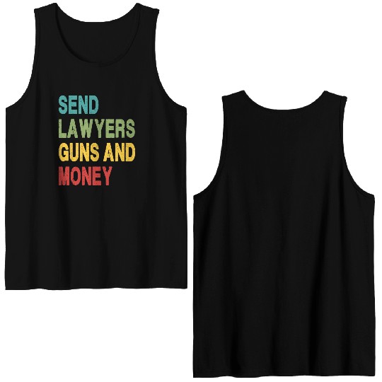 Send Lawyers Guns and Money Double Sided Tank Tops