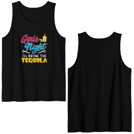 Girls Night I'll bring the Tequila Spring Break Double Sided Tank Tops