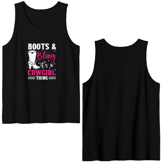 Boots And Bling It's A Cowgirl Thing Double Sided Tank Tops