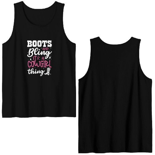 Boots And Bling It's A Cowgirl Thing Double Sided Tank Tops