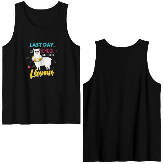 Llama Last Day of School Teacher No Prob Double Sided Tank Tops