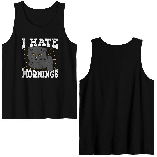 I Hate Mornings Cat Long Sleeper Gift Double Sided Tank Tops