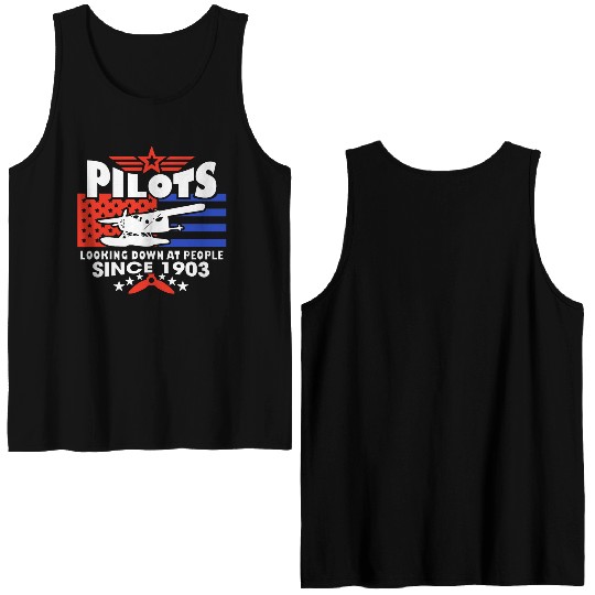 Pilots Looking Down At People SINCE 1903 Double Sided Tank Tops