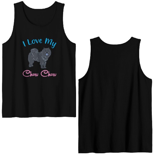 Chow Chow Owner Pet Puppy I Love My Chow Chow Double Sided Tank Tops