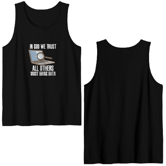In God We Trust All Others Must Bring Data Double Sided Tank Tops