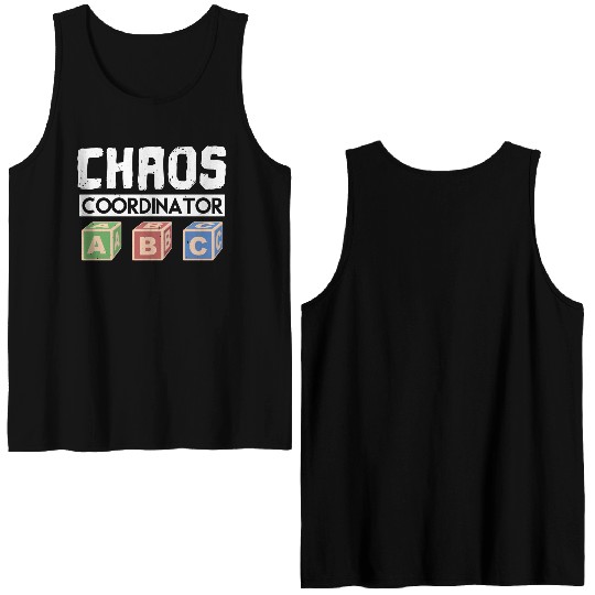 Chaos Coordinator Teacher Double Sided Tank Tops